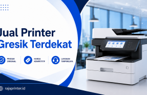 Jual Printer Gresik Terdekat | Murah & Bergaransi Resmi